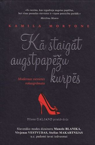 Kā staigāt augstpapēžu kurpēs