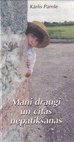 Mani draugi un citas nepatikšanas