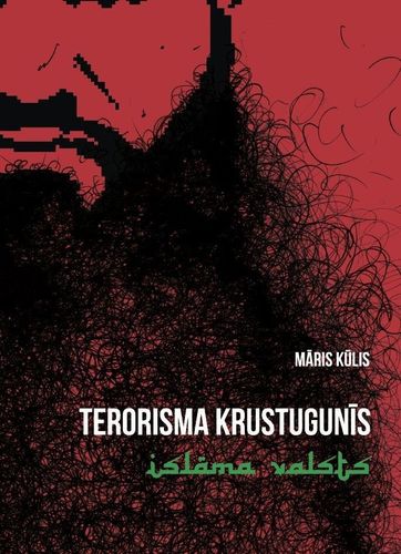 Terorisma krustugunīs. Islāma valsts