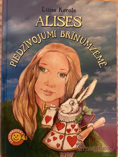 Alises piedzīvojumi Brīnumzemē un Aizspogulijā