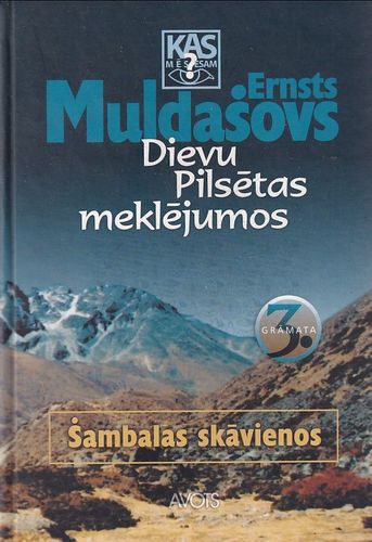 Dievu Pilsētas meklējumos 3