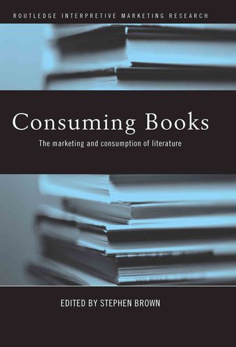 Consuming Books. The marketing and consumption of literature