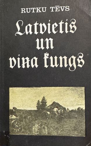 Latvietis un viņa kungs