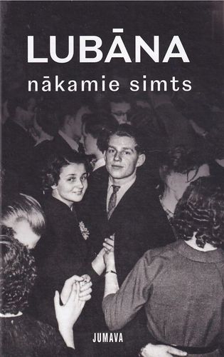 Lubāna: nākamie simts