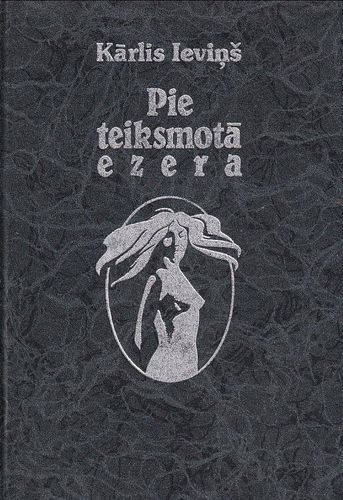Pie teiksmotā ezera