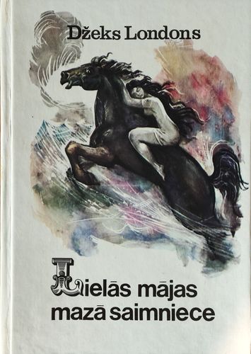 Lielās mājas mazā saimniece