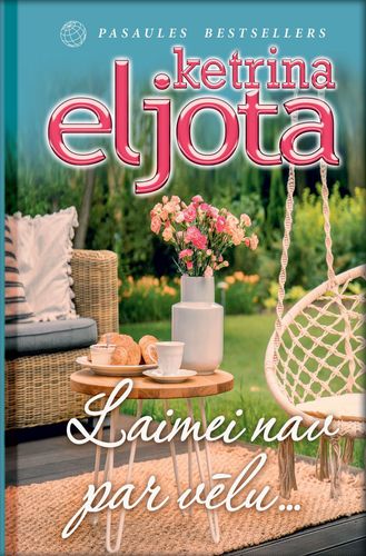 Laimei nav par vēlu...