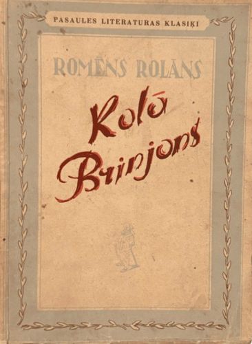 Kolā Brinjons. Rezgalis vēl dzīvs