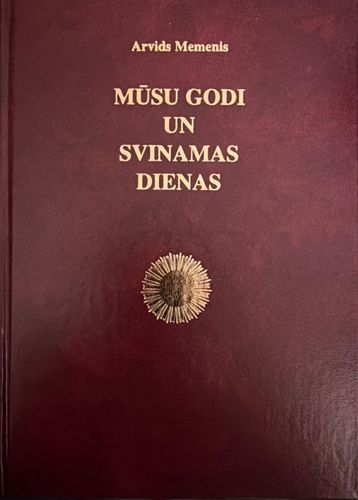Mūsu godi un svinamas dienas