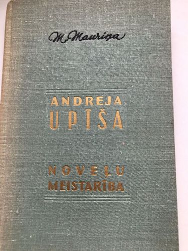 Andreja Upīša noveļu meistarība