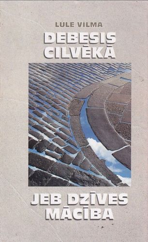 Debesis cilvēkā, jeb, Dzīves mācība