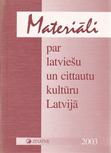 Materiāli par latviešu un cittautu kultūru Latvijā