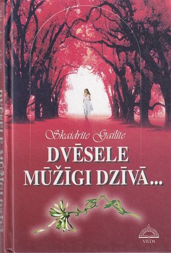 Dvēsele mūžīgi dzīvā