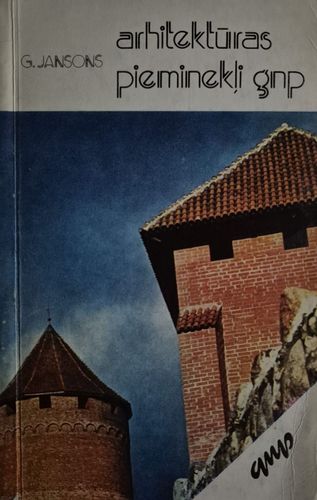 Arhitektūras pieminekļi Gaujas nacionālajā parkā