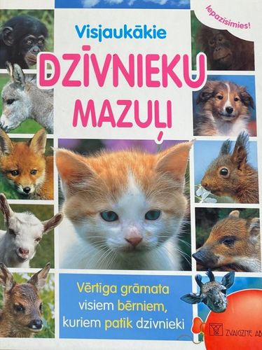 Visjaukākie dzīvnieku mazuļi