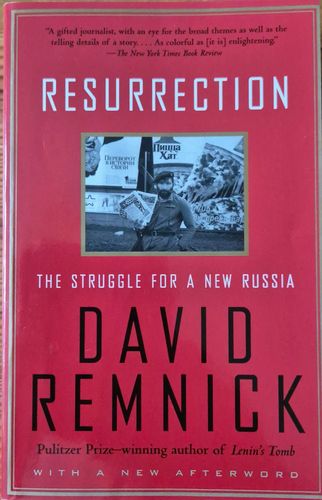 Resurrection: The Struggle for a New Russia