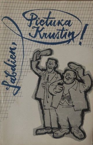 Labdien, Pietuka Krustiņ!