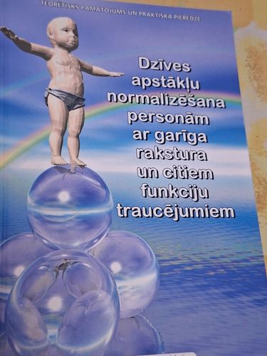 Dzīves apstākļu normalizēšana personām ar garīga rakstura un citiem funkcionāliem traucējumiem