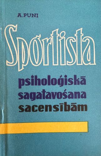 Sportista psiholoģiskā sagatavošana sacensībām