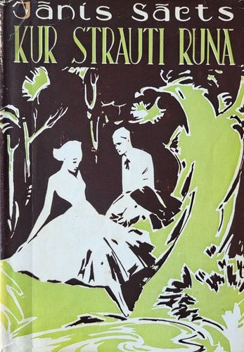 Kur strauti runā Kur strauti runā