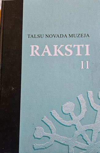 Talsu novada muzeja raksti II