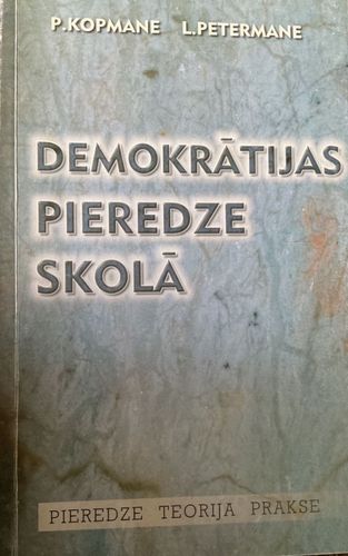 Demokrātijas pieredze skolā