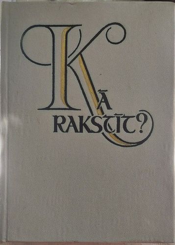 Kā rakstīt?