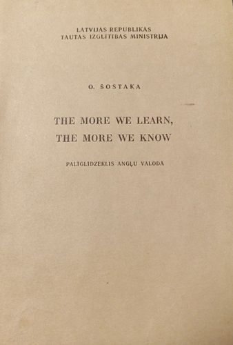 The more we learn, the more we know 