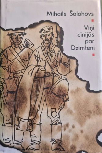 Viņi cīnījās par Dzimteni