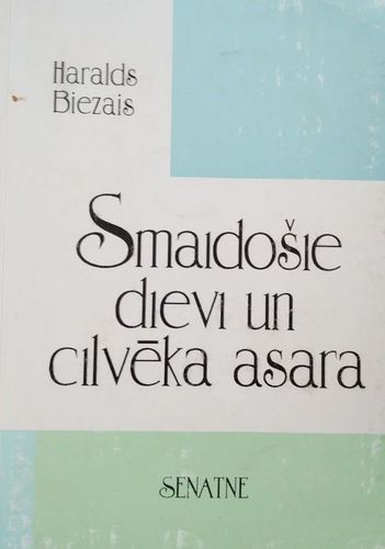 Smaidoši dievi un cilvēka asara