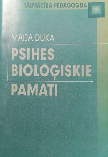 Psihes bioloģiskie pamati 