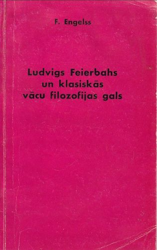 Ludvigs Feierbahs un klasiskās vācu filozofijas gals