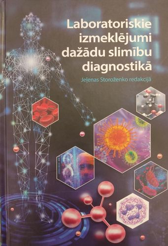 Laboratoriskie izmeklējumi dažādu slimību diagnostikā