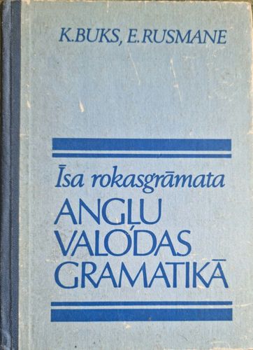 Īsa rokasgrāmata angļu valodas gramatikā