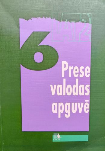 Prese valodas apguvē