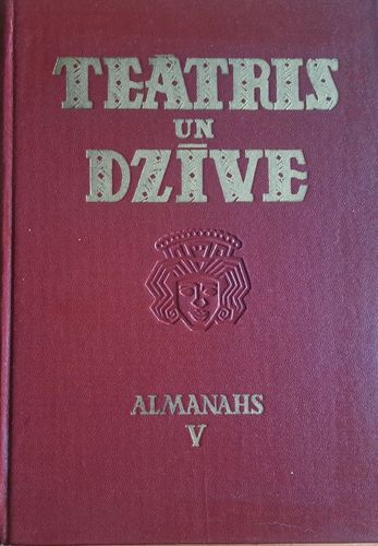 Teātris un dzīve. Almanahs V
