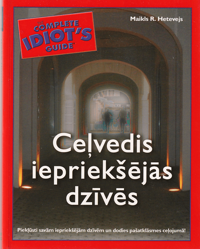 Ceļvedis iepriekšējās dzīvēs