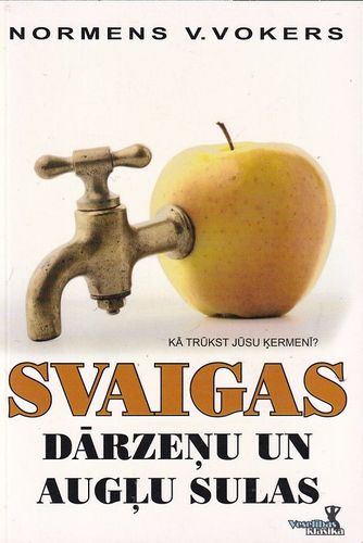 Svaigas dārzeņu un augļu sulas
