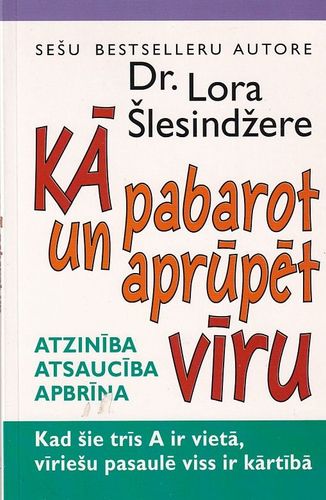 Kā pabarot un aprūpēt vīru