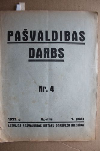 Pašvaldības Darbs. 1933g. Nr. 4
