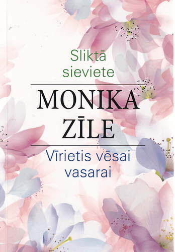 	Sliktā sieviete. Vīrietis vēsai vasarai