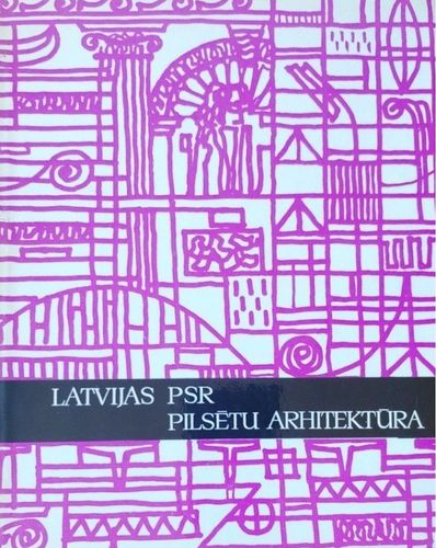 Latvijas PSR pilsētu arhitektūra