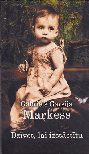 Dzīvot, lai izstāstītu