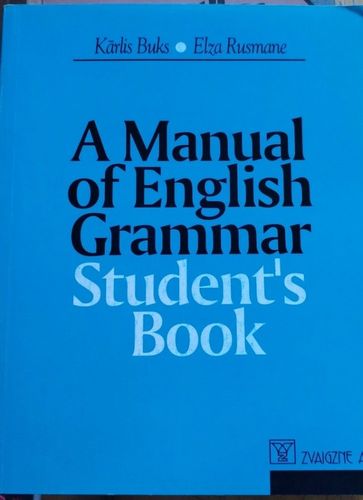 A manual of English grammar Student's book