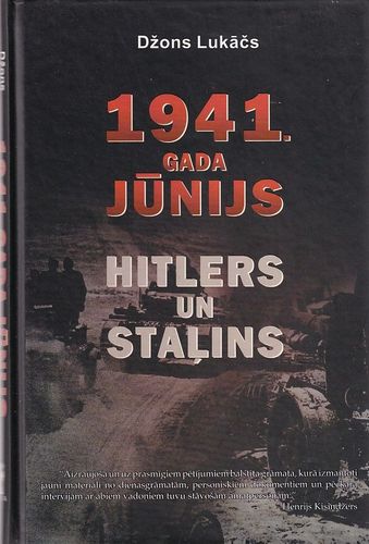 1941. gada jūnijs. Hitlers un Staļins