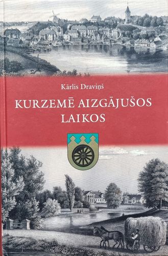 Kurzemē aizgājušos laikos