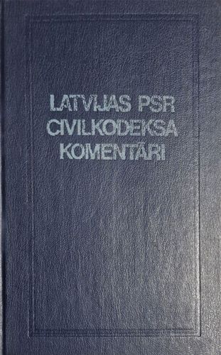 Latvijas PSR Civilkodeksa Komentāri