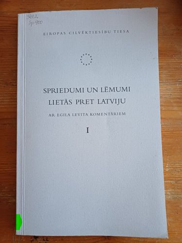 Spriedumi un lēmumi lietās pret Latviju