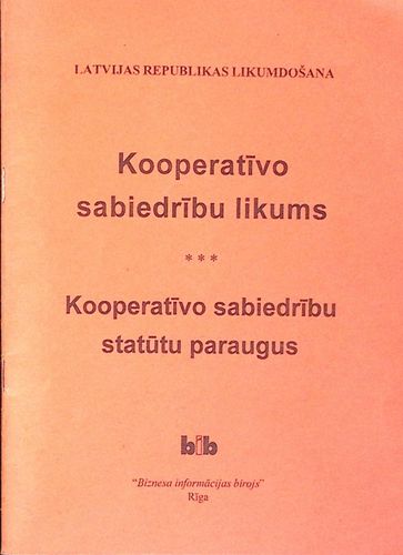 Kooperatīvo sabiedrību likums. Kooperatīvo sabiedrību statūtu paraugus