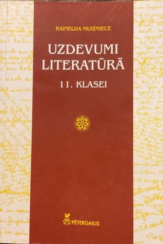 Uzdevumi literatūrā 11. klasei